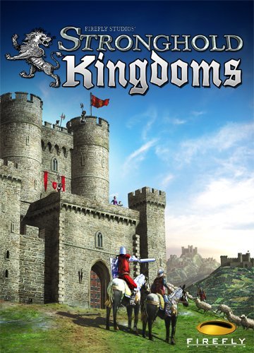 FireFly Studios Stronghold Kingdoms [Game Connect]